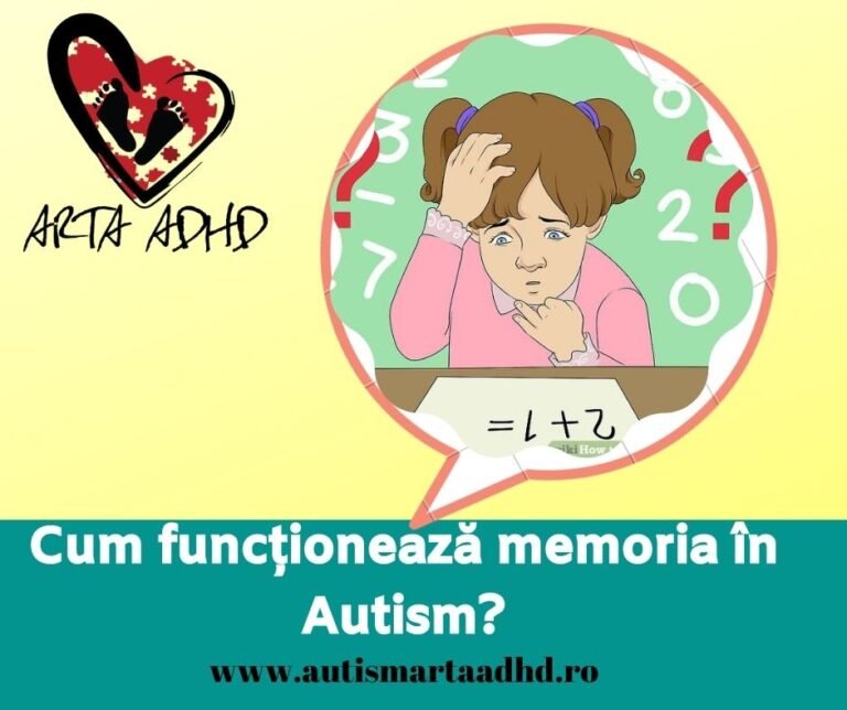 CUM FUNCȚIONEAZĂ MEMORIA ÎN AUTISM?