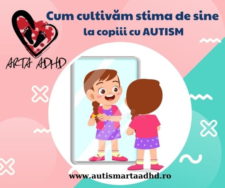 Cum cultivăm stima de sine la copiii cu AUTISM?